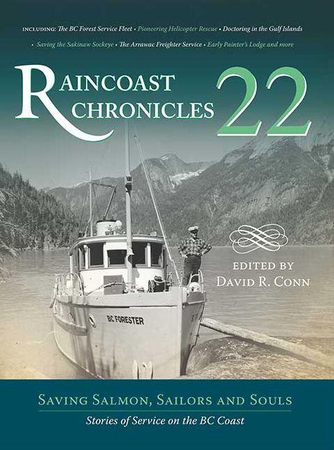 Raincoast Chronicles 22: Givers, Gaurdians, Helpers and Volunteers