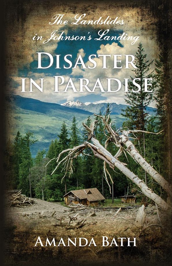 Disaster in Paradise: Landslide at Johnson's Landing