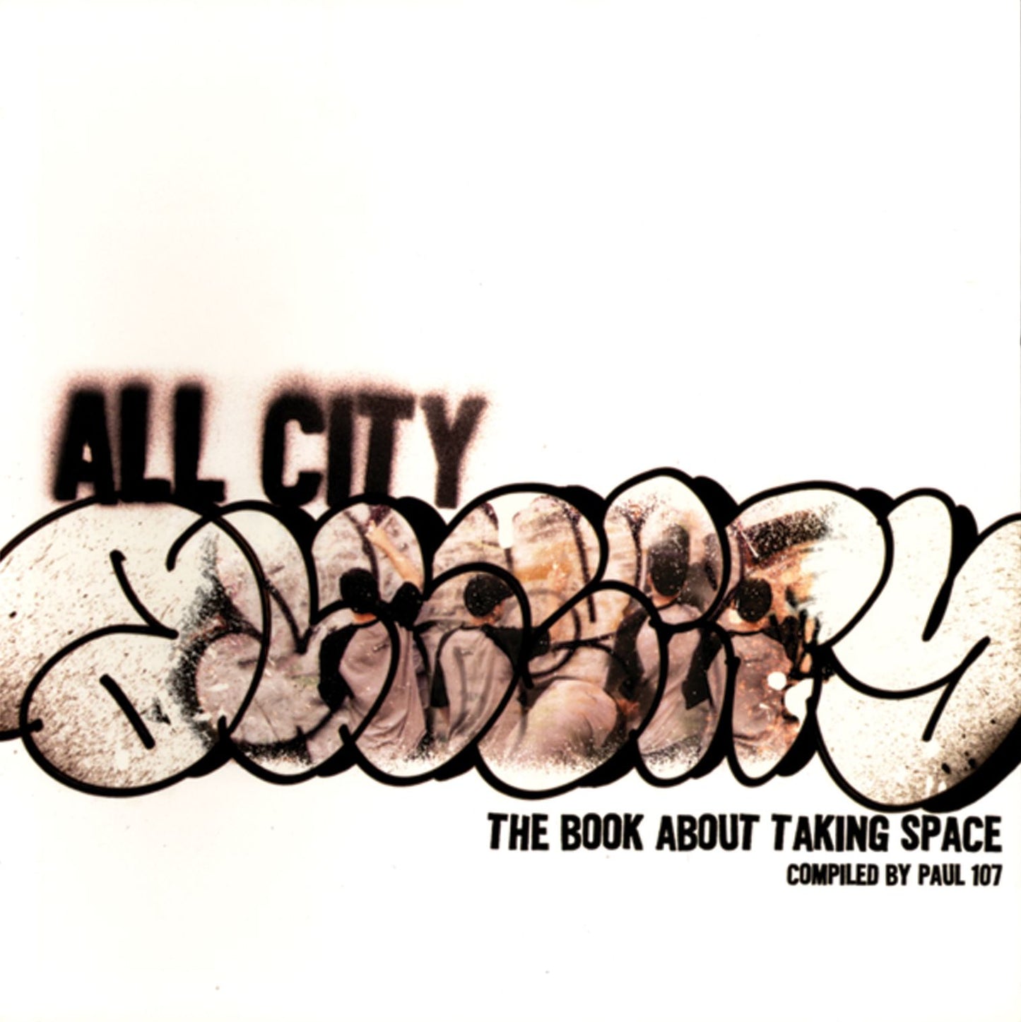 All-City: The Book about Taking Space