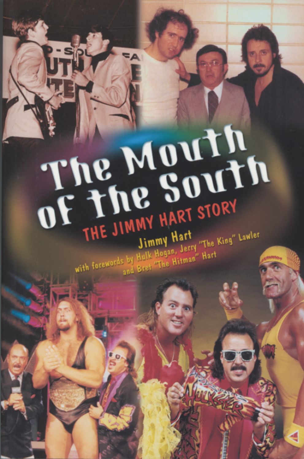 The Mouth of the South: The Jimmy Hart Story