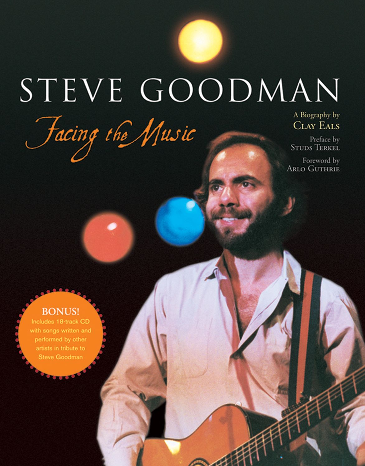 Steve Goodman: Facing the Music