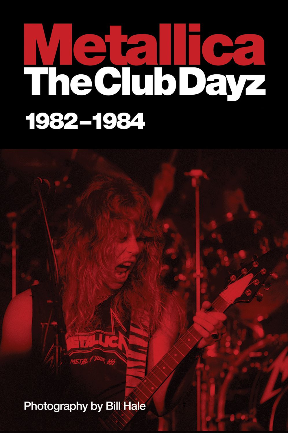 Metallica: Club Dayz 1982-1984