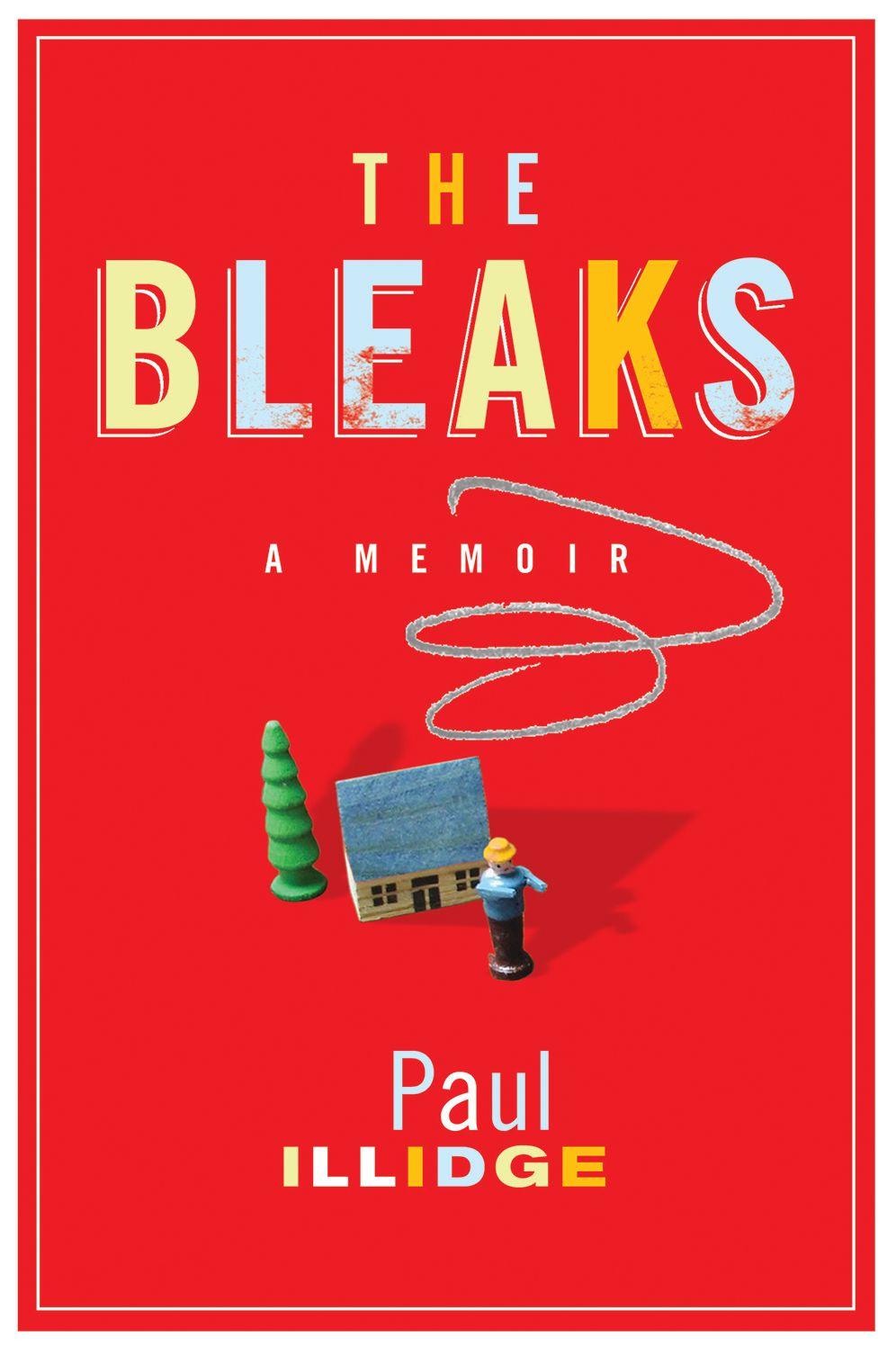 The Bleaks: A Memoir