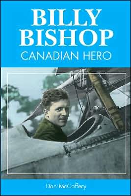 Billy Bishop: Canadian Hero
