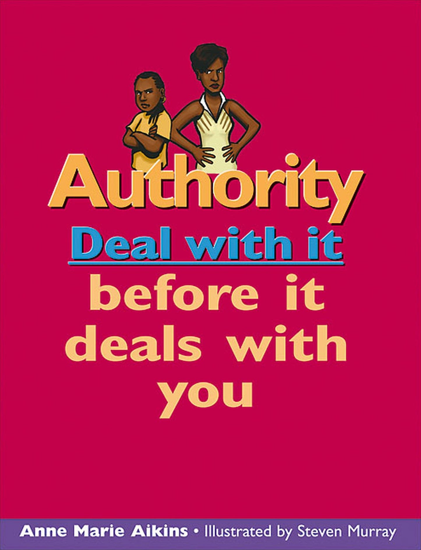Authority: Deal with it before it deals with you