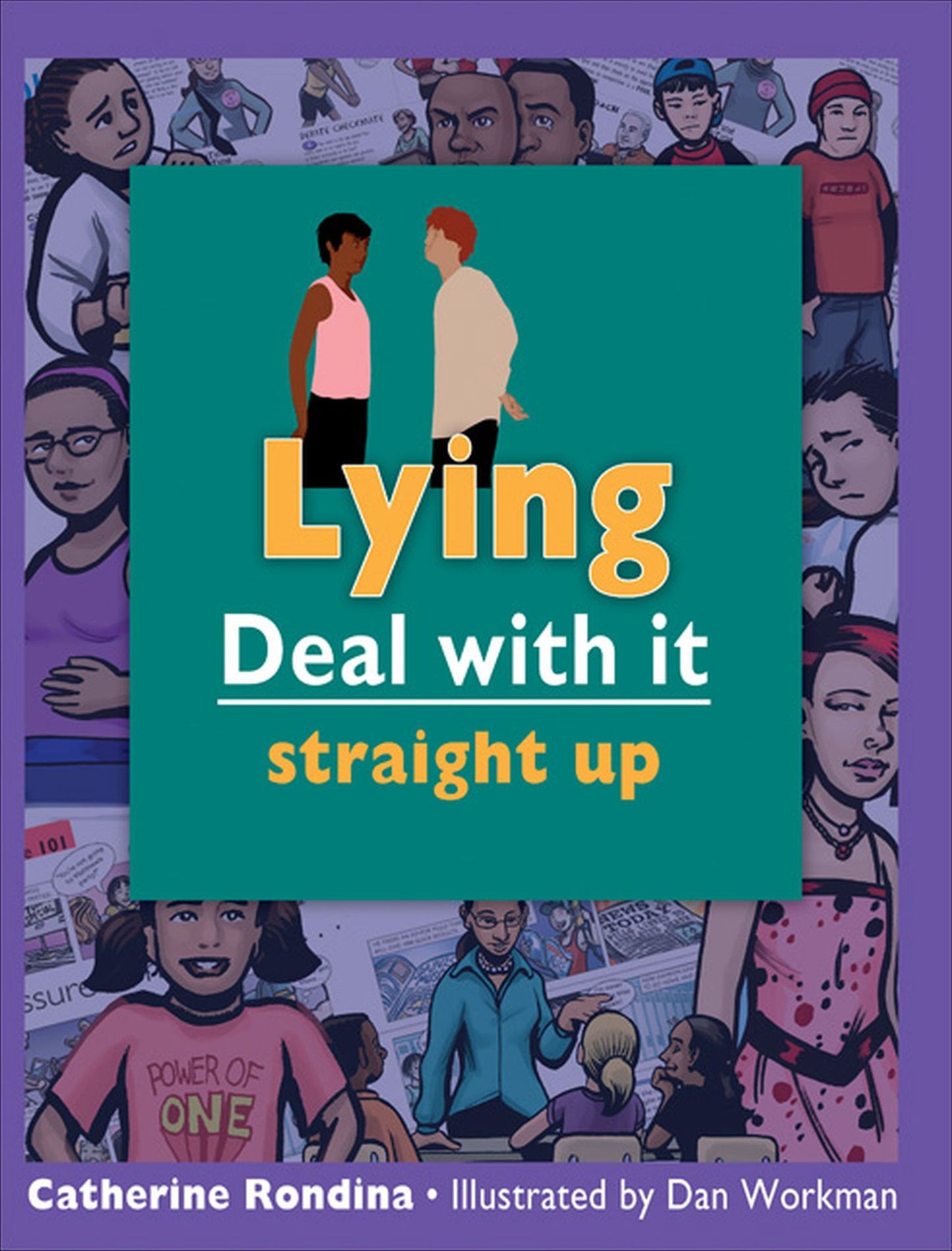 Lying: Deal with it straight up