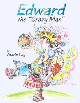 Edward the Crazy Man