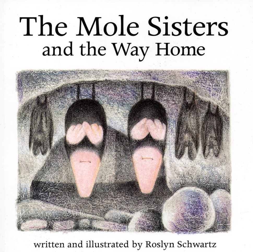 The Mole Sisters and the Way Home