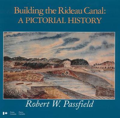 Building The Rideau Canal