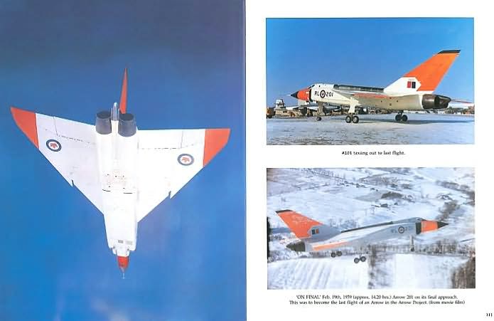 Avro Arrow: The Story of the Avro Arrow From Its Evolution To Its Extinction