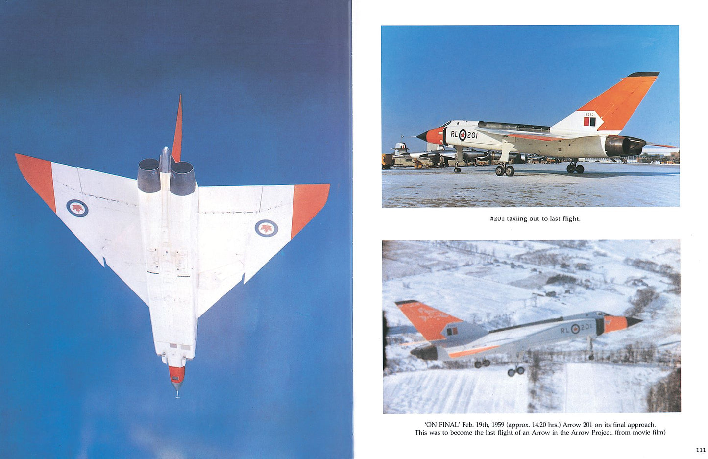 Avro Arrow: The Story of the Avro Arrow From Its Evolution To Its Extinction