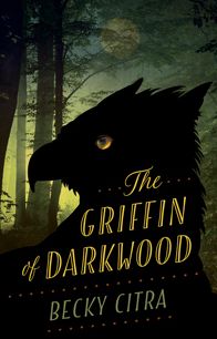 The Griffin of Darkwood
