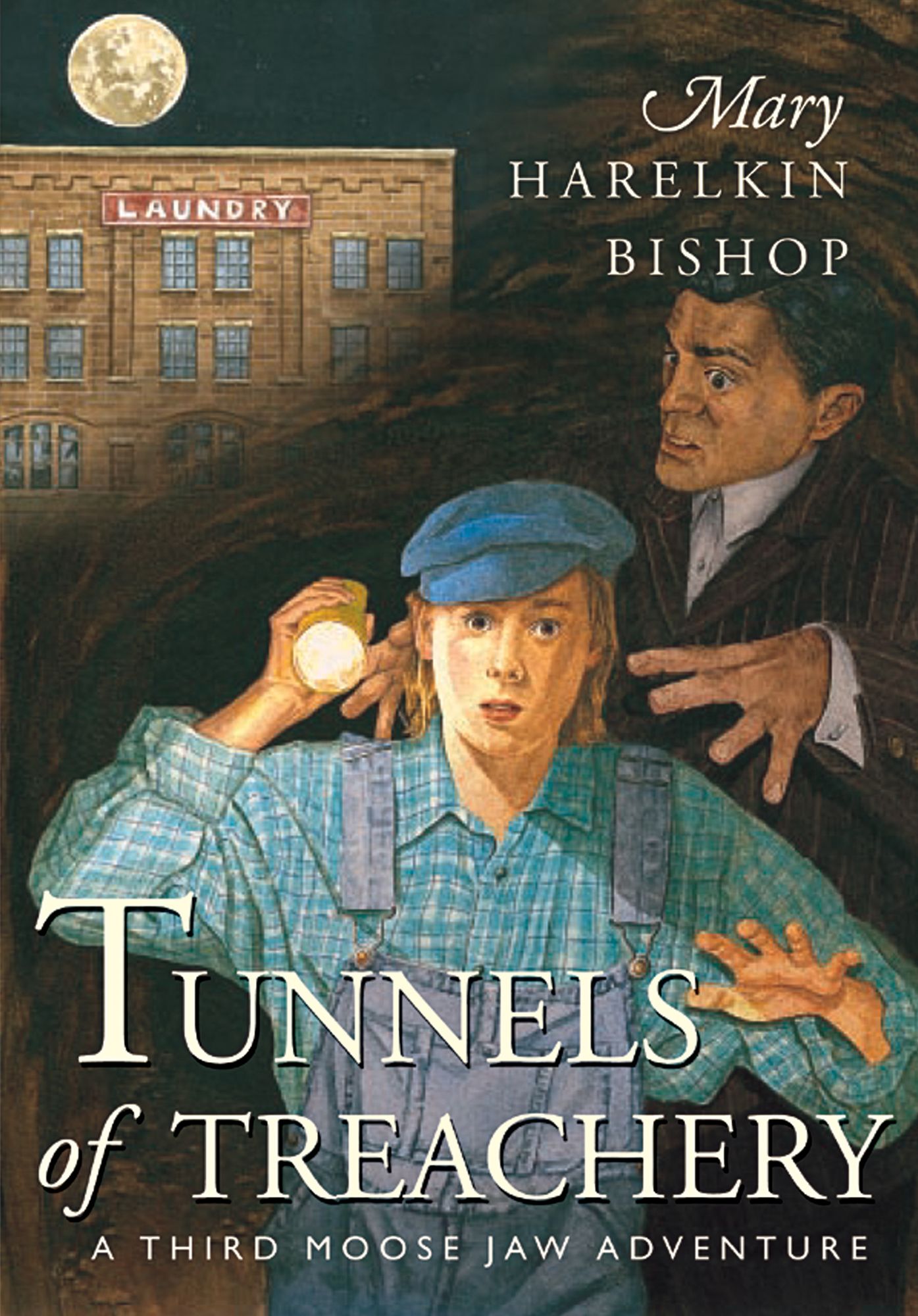 Tunnels of Treachery: A Third Moose Jaw Adventure