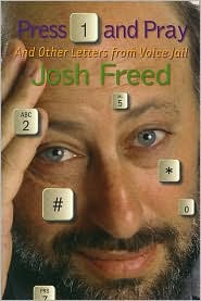 Press 1 and Pray: Letters From Voice Jail
