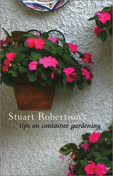 Stuart Robertson on Container Gardening