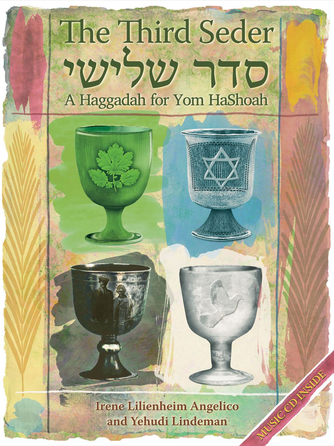 The Third Seder: A Haggadah for Yom Hashoah