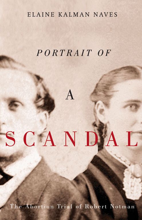 Portrait of a Scandal: The Trial of Robert Notman