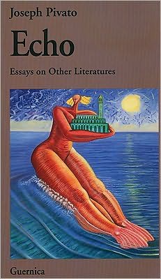 Echo: Essays on Other Literatures