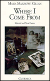 Where I Come from: Selected and New Poems