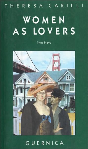 Women As Lovers: Two Plays