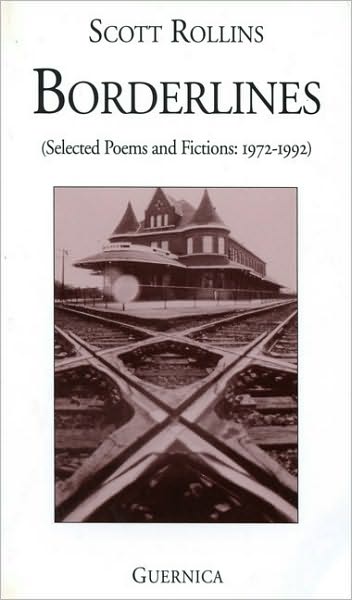 Borderlines: Selected Poems and Fictions, 1972-1992