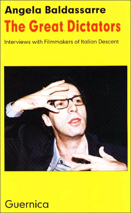 The Great Dictators: Interviews with Filmmakers of Italian Descent
