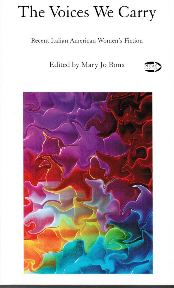 Voices We Carry: Recent Italian American Women's Fiction