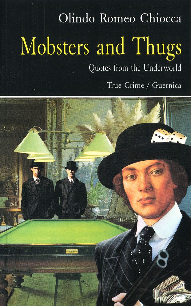 Mobsters and Thugs: Quotes from the Underworld
