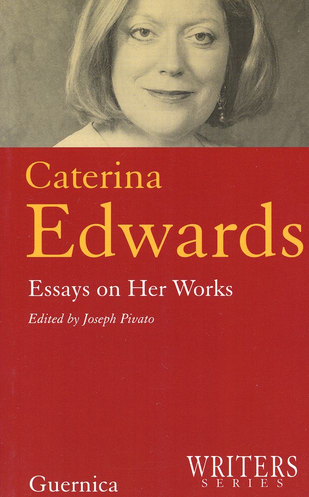 Caterina Edwards: Essays on Her Works