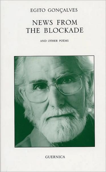 News from the Blockade and Other Poems (Essential Poets Series #109)