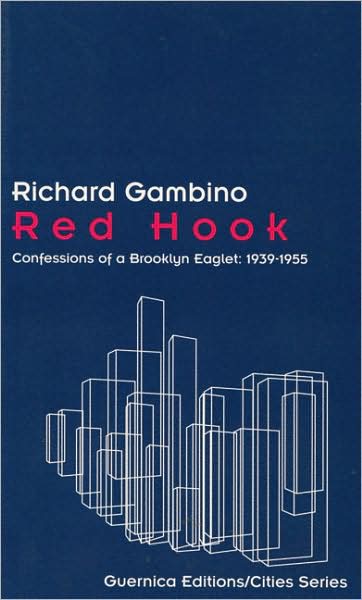 Red Hook: Confessions of a Brooklyn Eaglet, 1939-1955