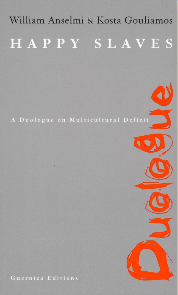 Happy Slaves: A Duologue of Multicultural Deficit