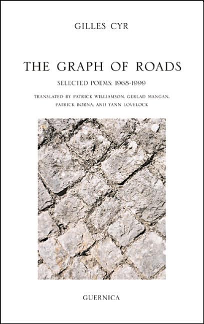 The Graph of Roads: Selected Poems 1968-1999