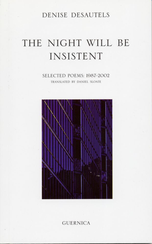 The Night Will Be Insistent: Selected Poems, 1987-2002