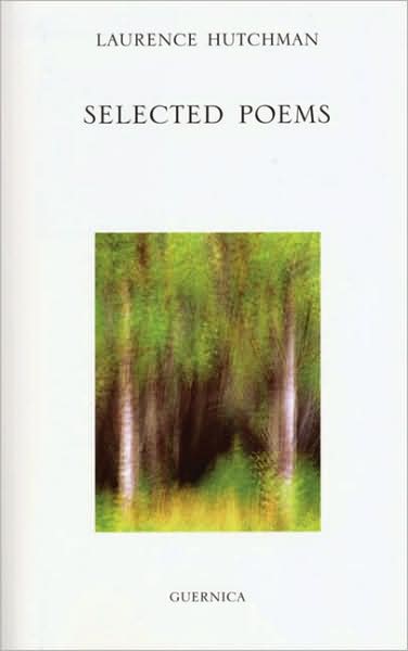 Laurence Hutchman: Selected Poems