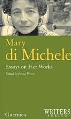 Mary di Michele: Essays on Her Works