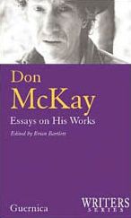 Don McKay: Essays on His Works