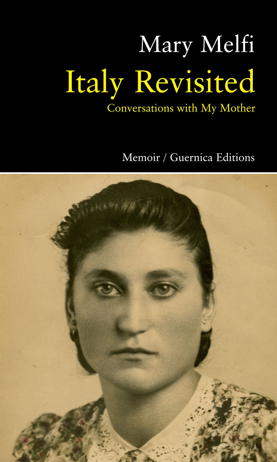 Italy Revisited: Conversations with My Mother