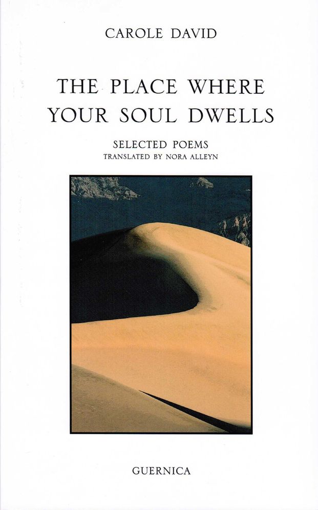 The Place Where Your Soul Dwells: Selected Poems