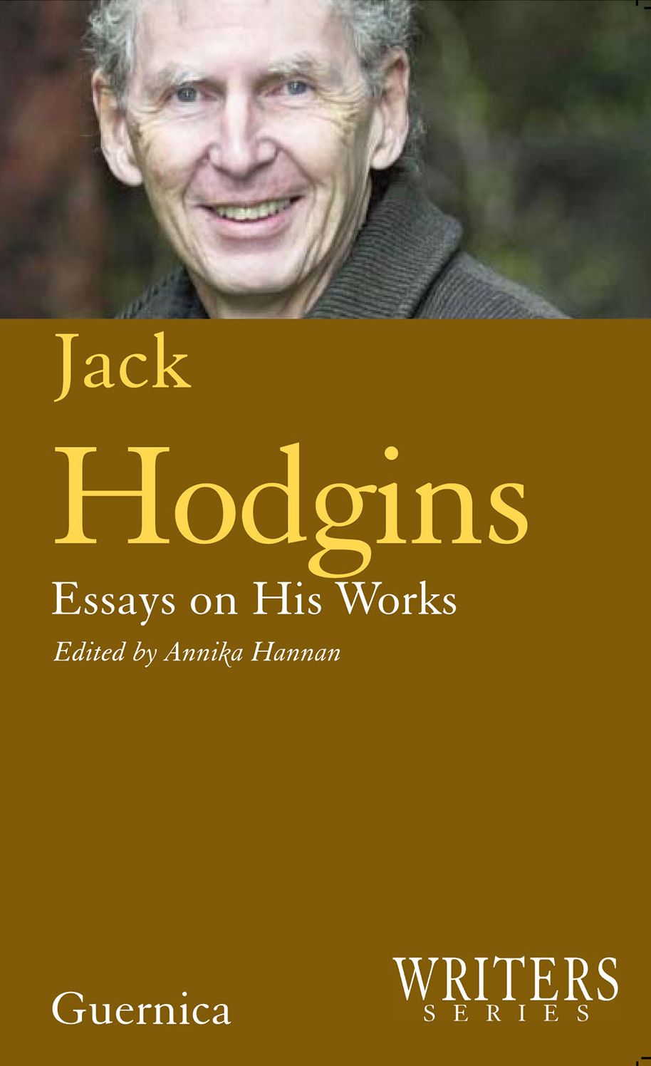 Jack Hodgins: Essays on His Works: Essays on His Works