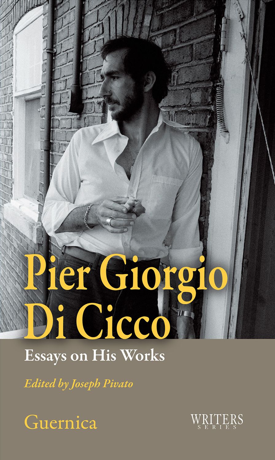 Pier Giorgio Di Cicco: Essays on His Works