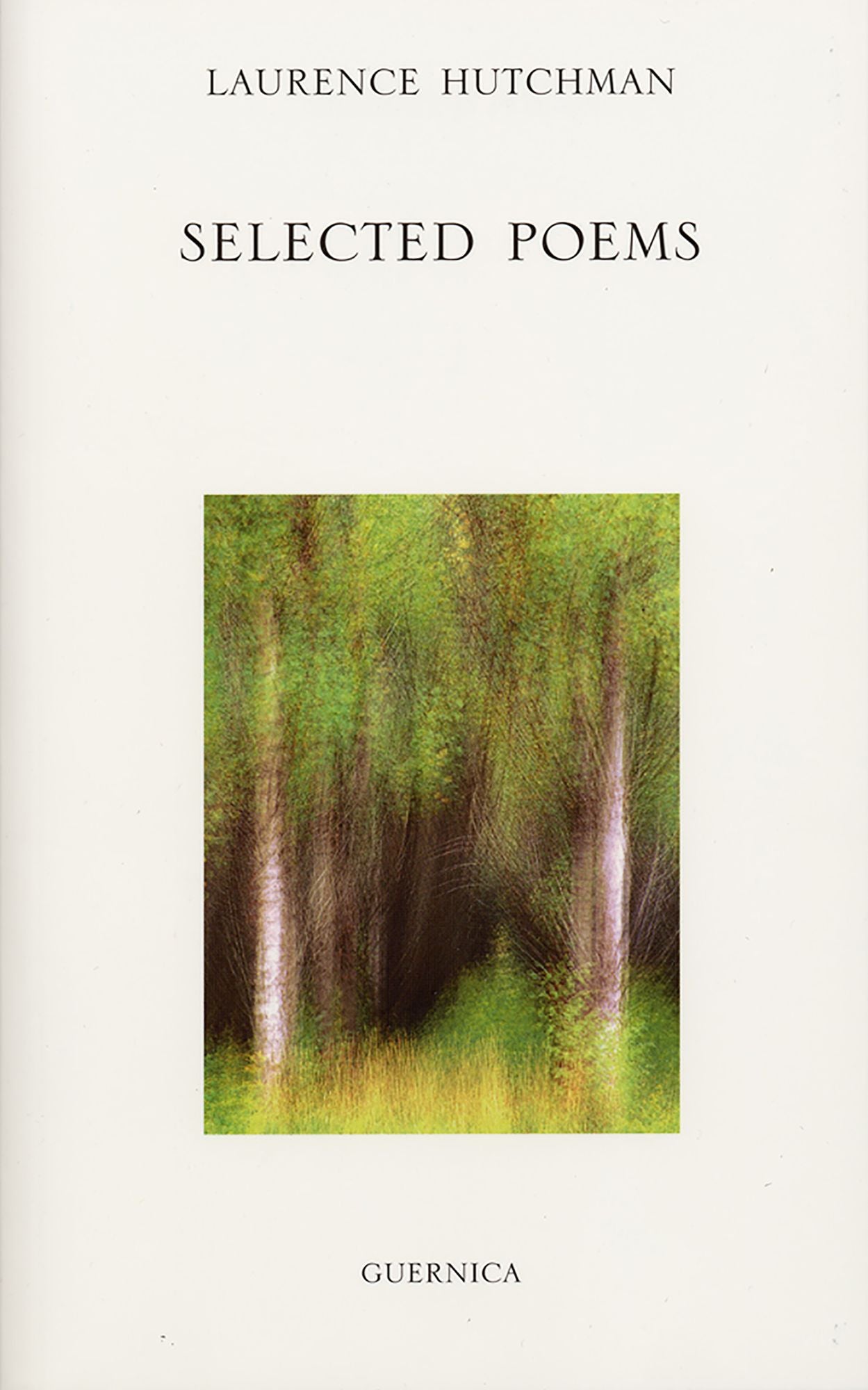 Laurence Hutchman - Selected Poems
