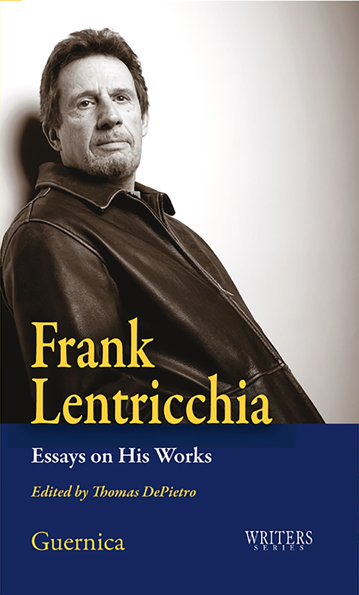 Frank Lentricchia: Essays on His Works