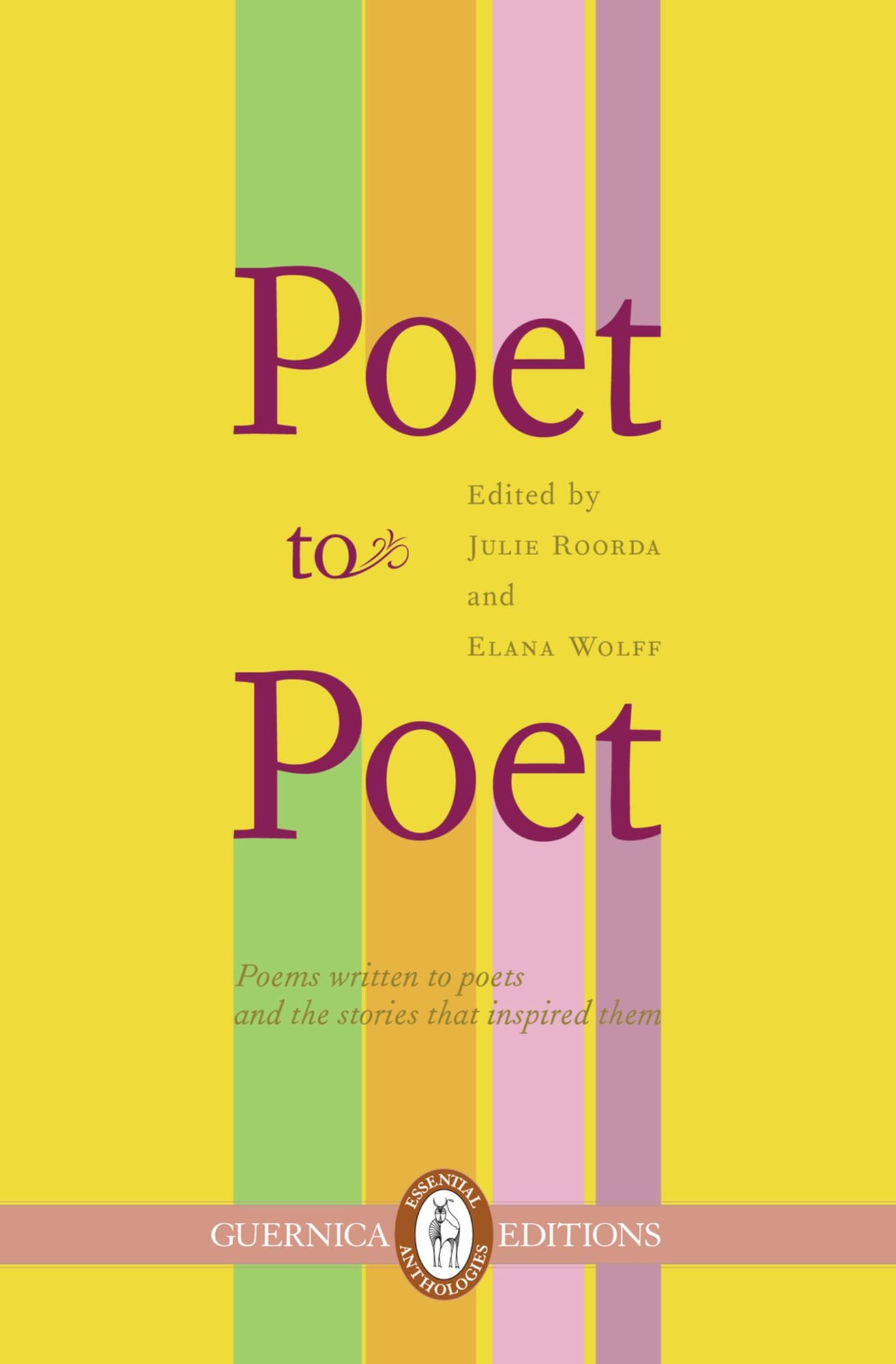 Poet to Poet: Poems written to poets and the stories that inspired them