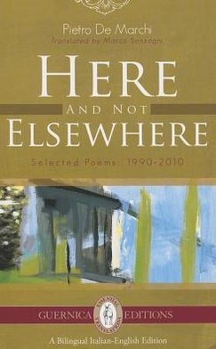 Here and Not Elsewhere: Selected Poems: 1990-2010