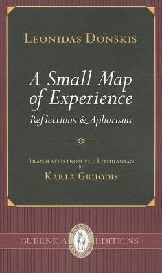 A Small Map of Experience: Reflections & Aphorisms