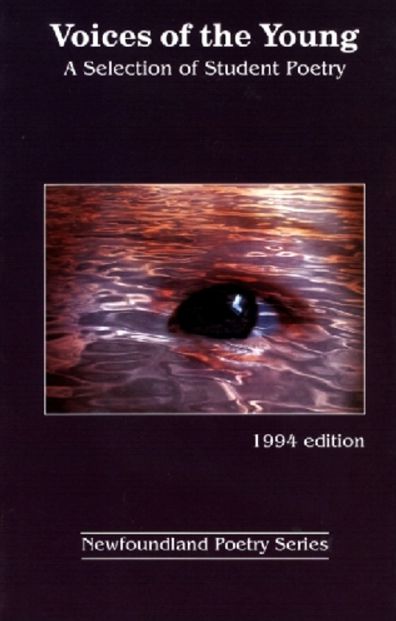 Voices of the Young: A Selection of Student Poetry 1993 Edition
