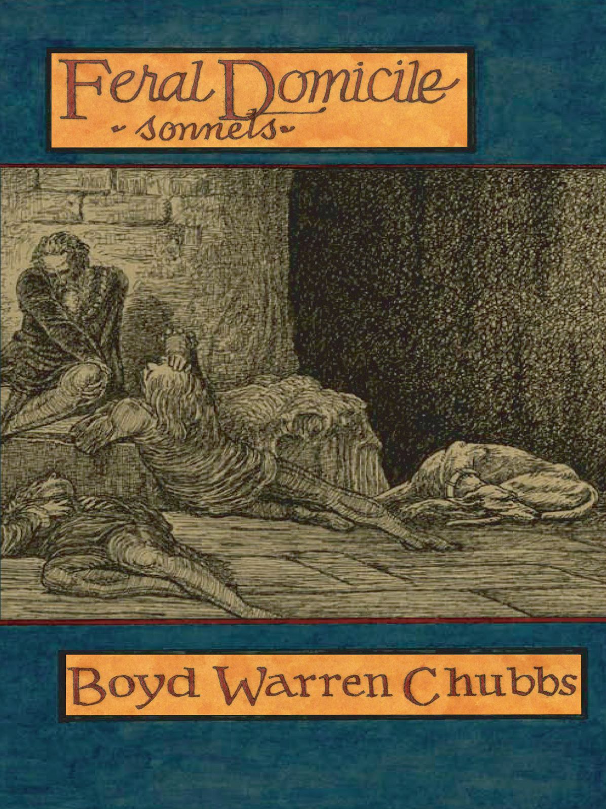 Feral Domicile : Sonnets