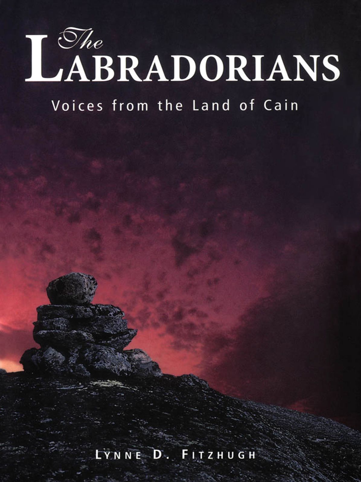 The Labradorians: Voices from the Land of Cain