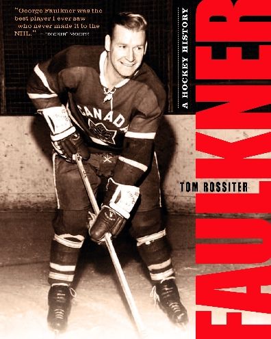 Faulkner: A Hockey History